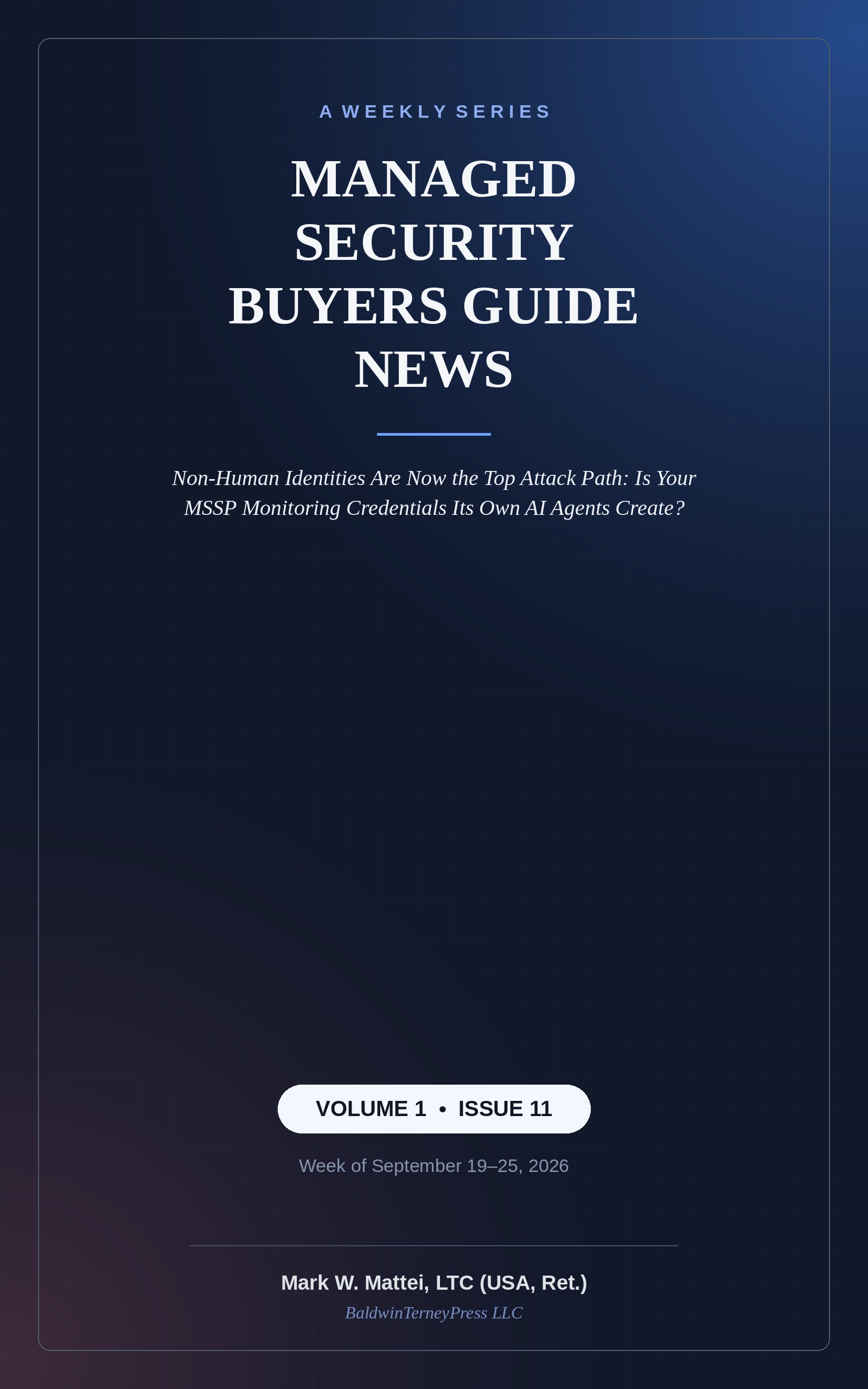 Cover: Managed Security Buyers Guide News, Volume 1, Issue 11
